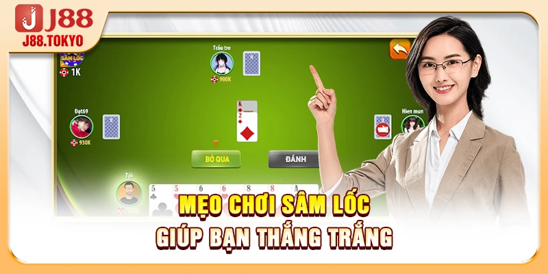 Mẹo chơi sâm lốc giúp bạn thắng trắng