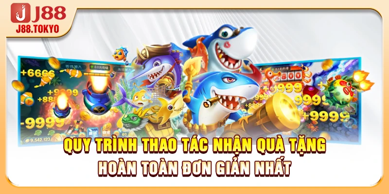 Quy trình thao tác nhận quà tặng hoàn toàn đơn giản nhất